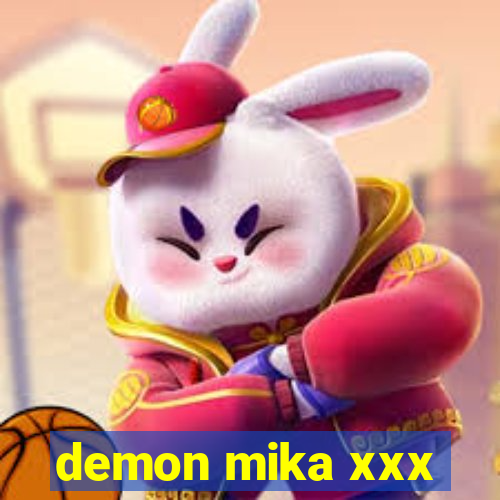 demon mika xxx